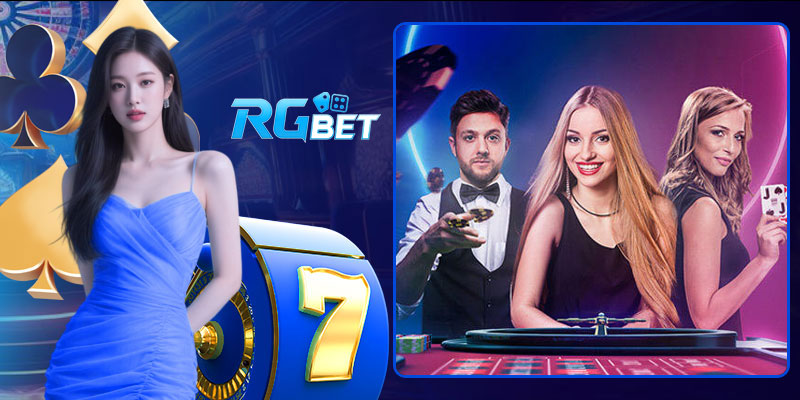 Top 4 game Live Casino RGBet bạn nên chơi