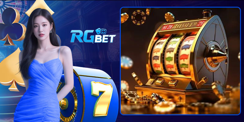 Top 5 chủ đề slot game RGBet nổi bật mang tính giải trí cao